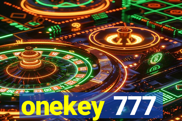 onekey 777